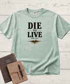 Die to Live T-Shirt