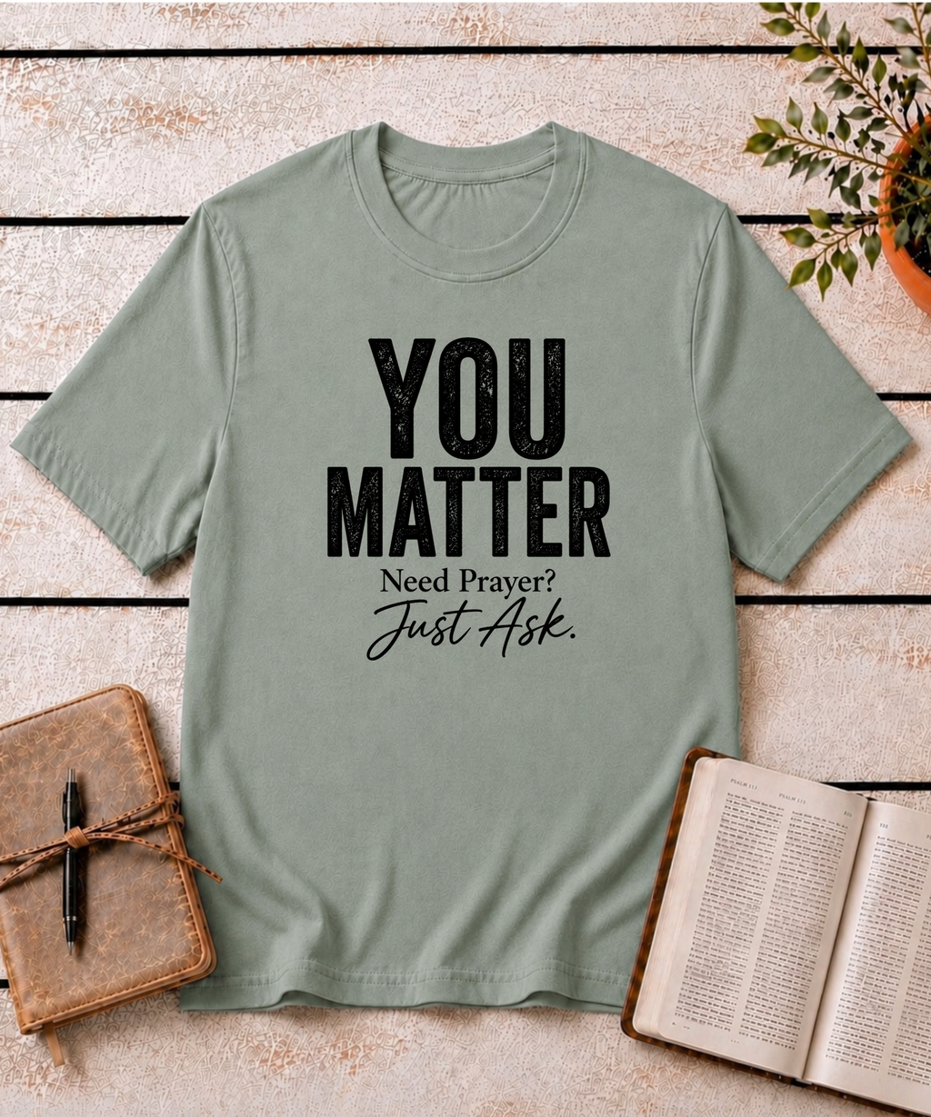 You Matter T-Shirt