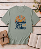 Rise and Shine T-Shirt