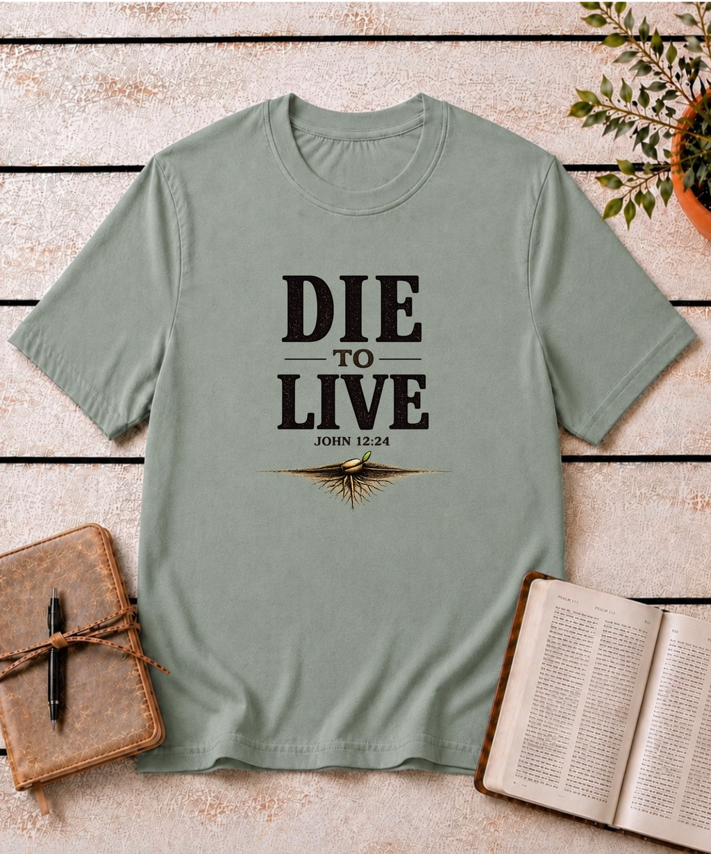 Die to Live T-Shirt