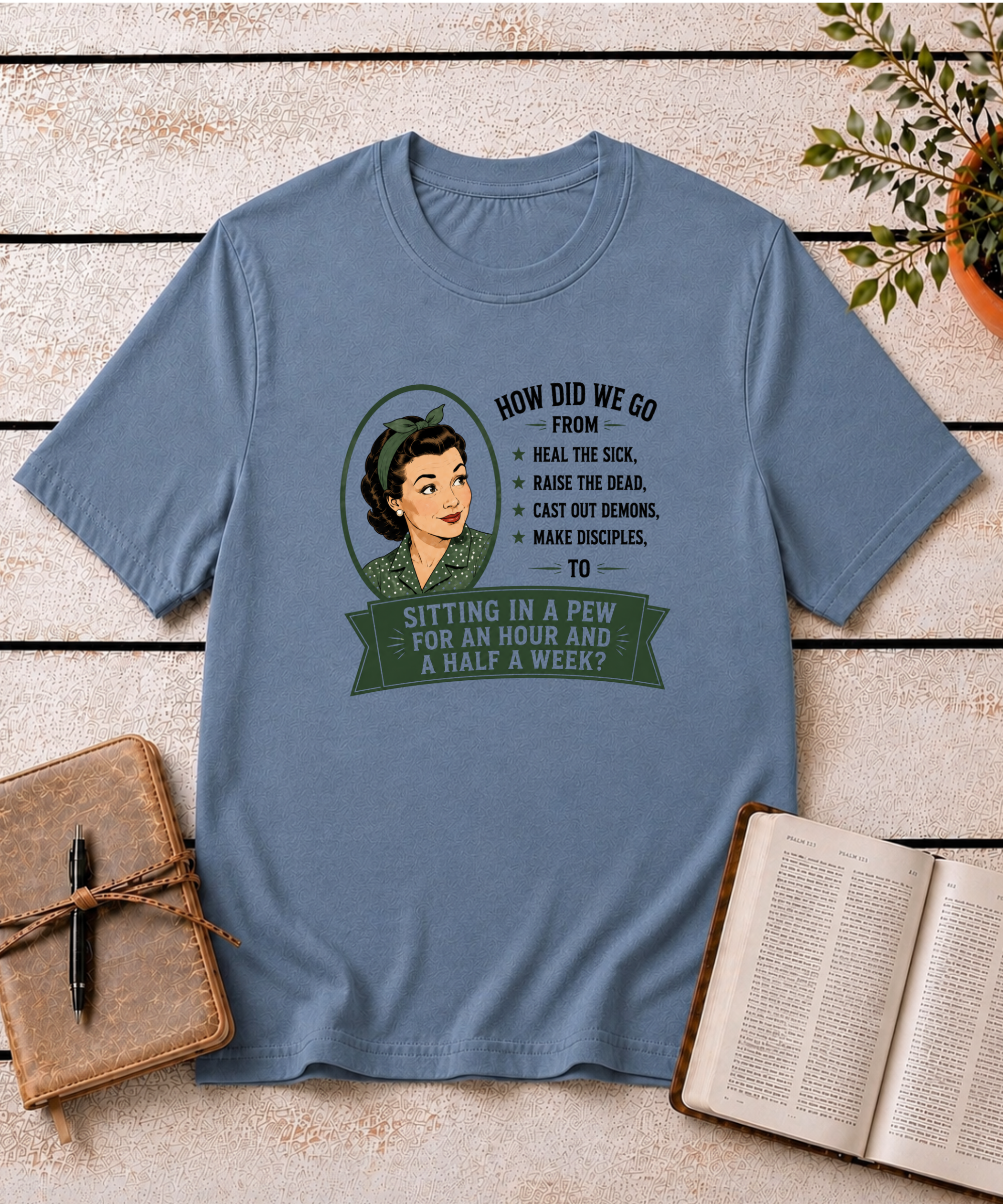 Made for More Than a Pew T-Shirt