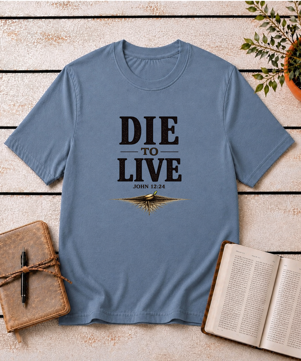 Die to Live T-Shirt
