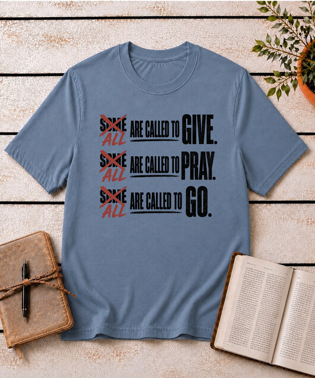All Are Called T-Shirt