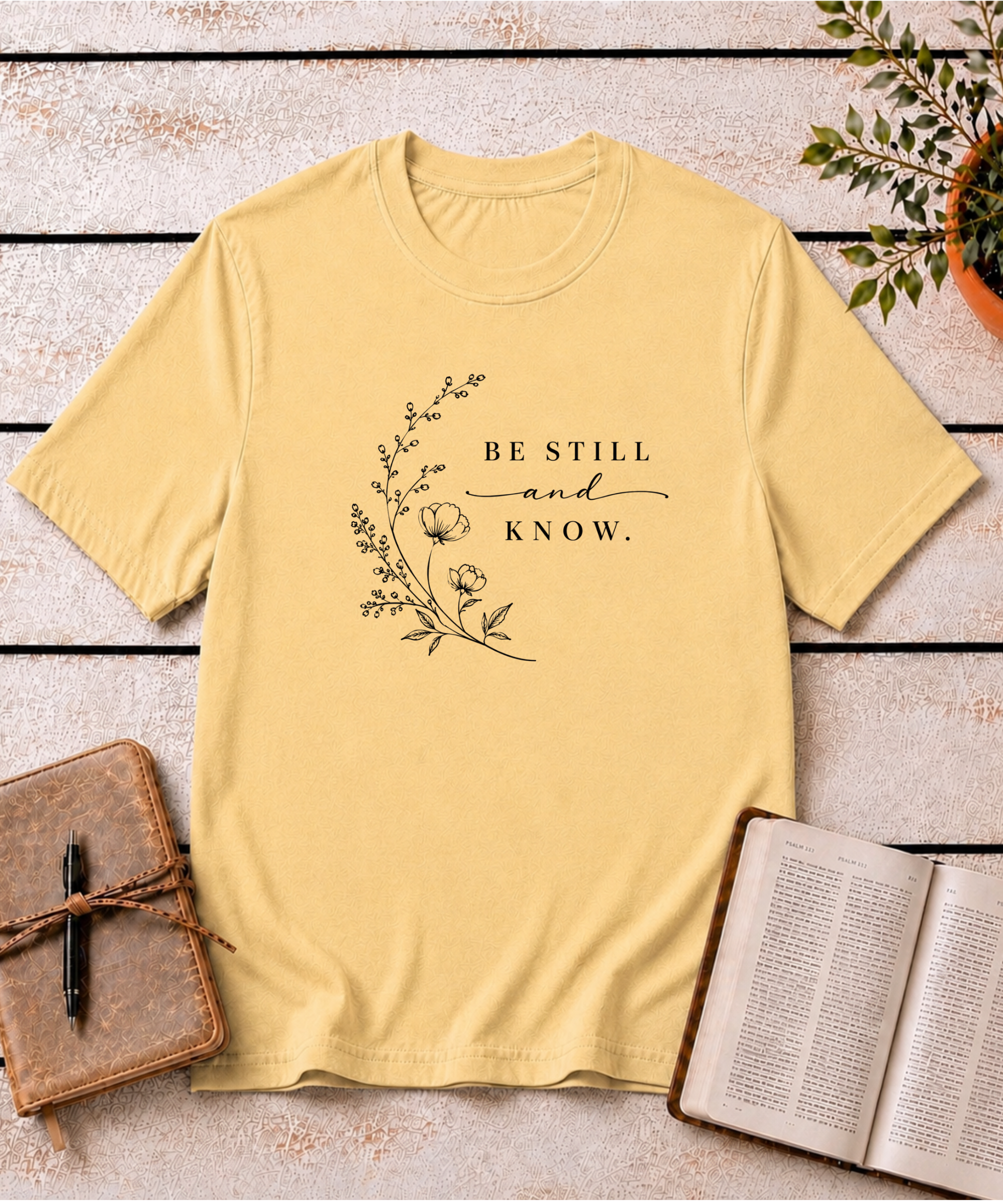 Be Still & Know T-Shirt