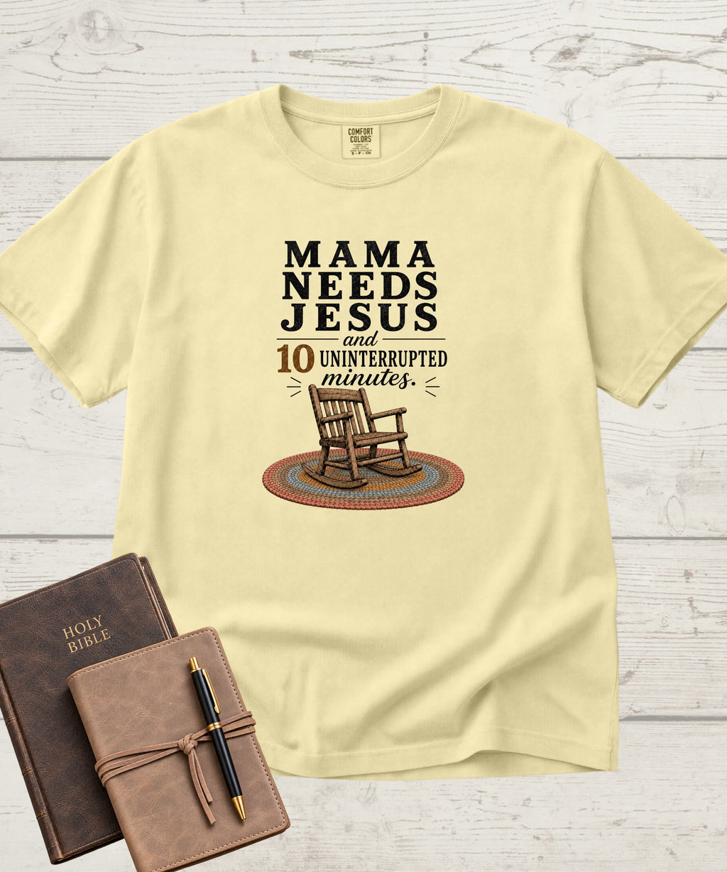 Mama Needs Jesus T-Shirt