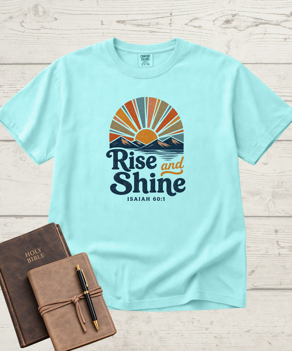 Rise and Shine T-Shirt