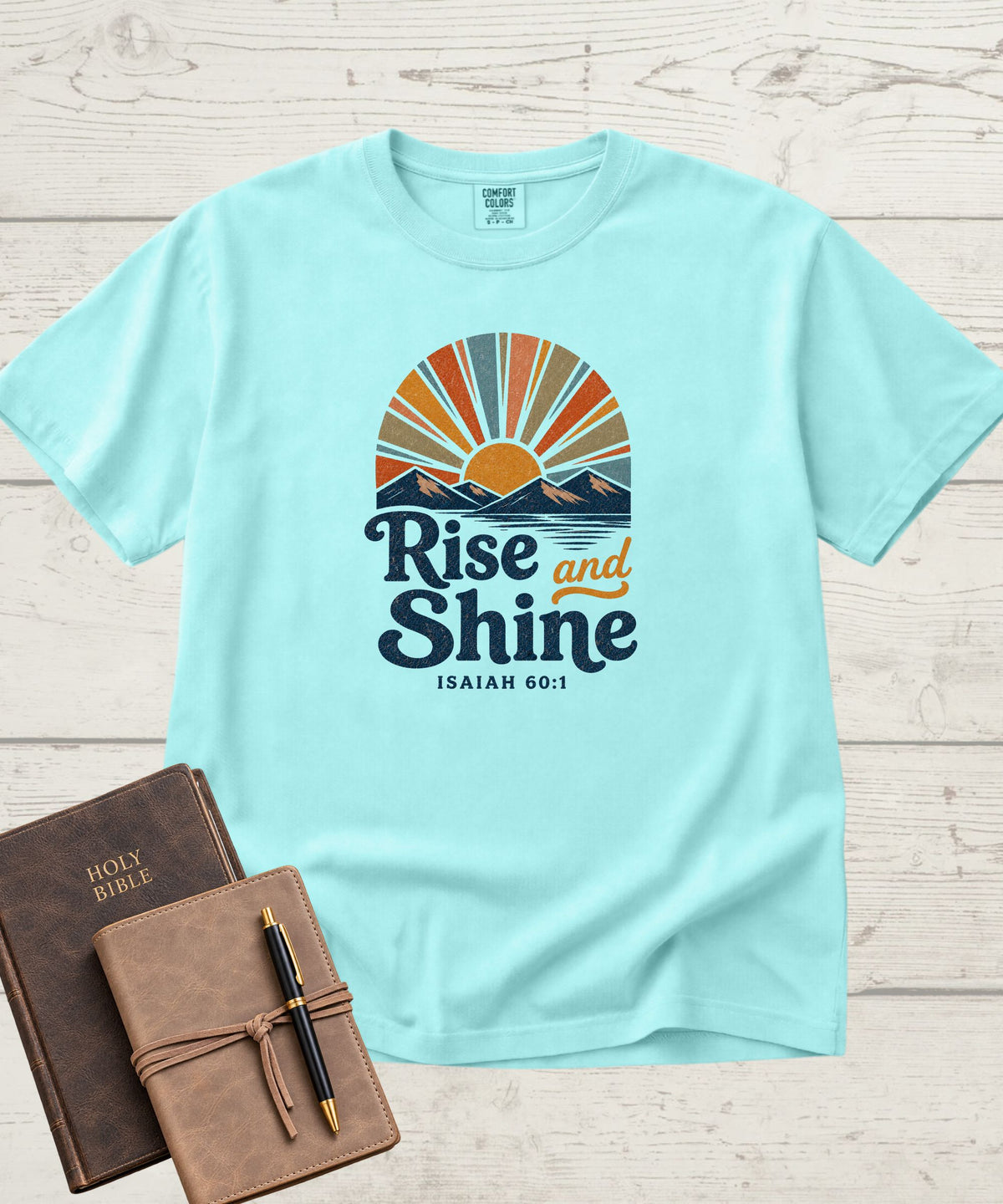 Rise and Shine T-Shirt