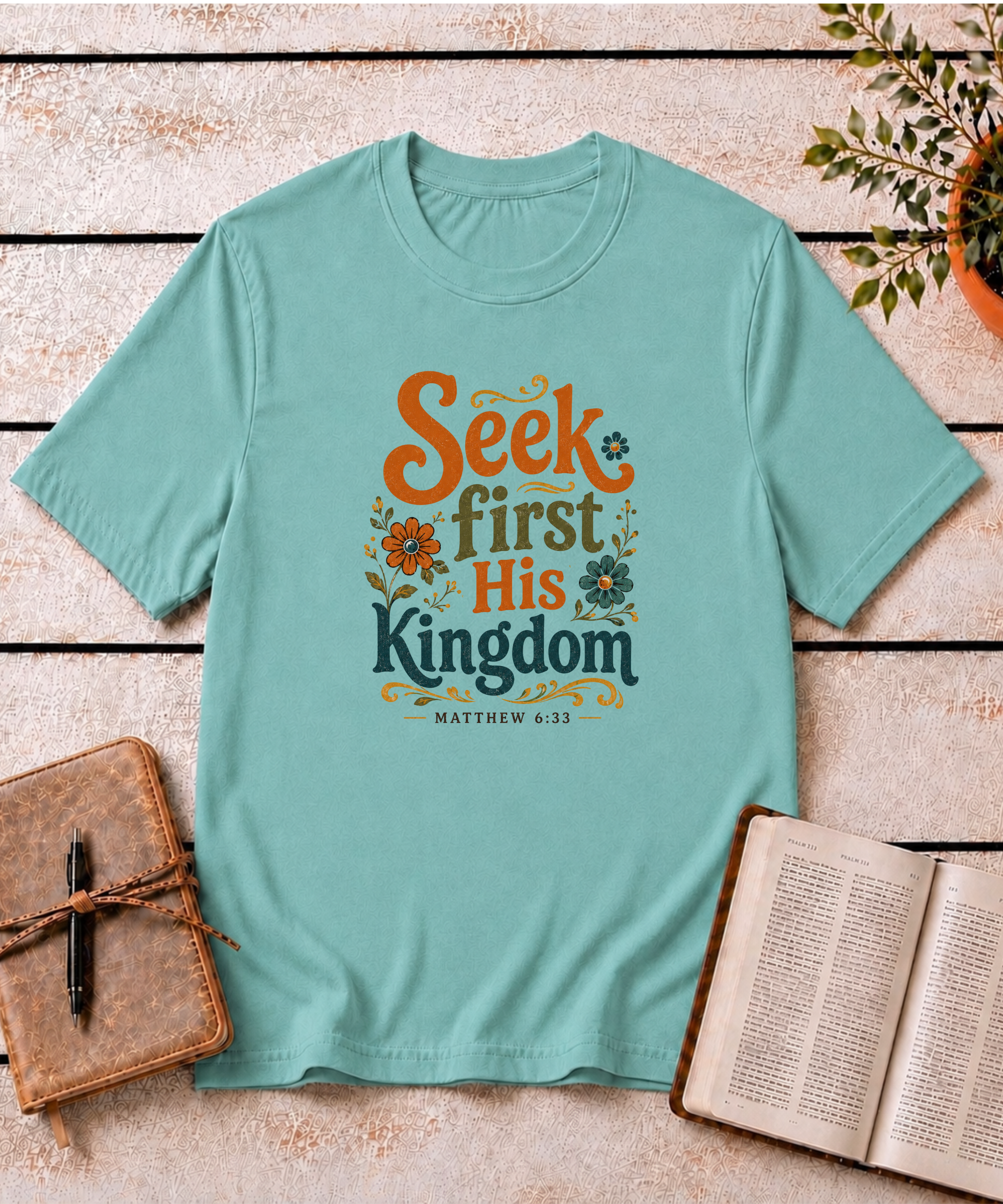 Seek First His Kingdom T-Shirt