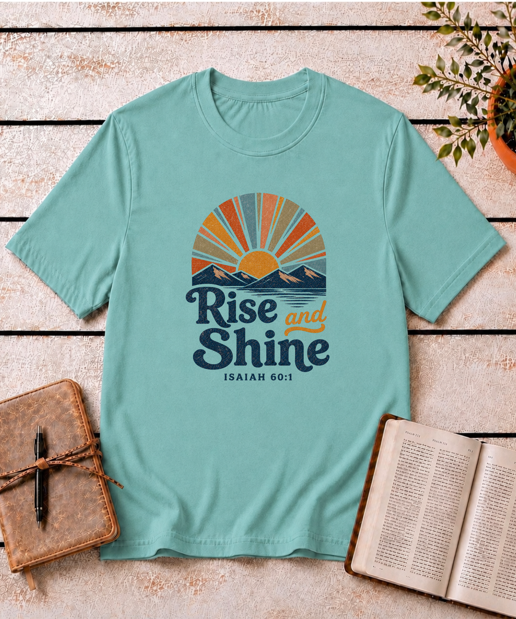 Rise and Shine T-Shirt