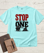 Stop For The One T-Shirt
