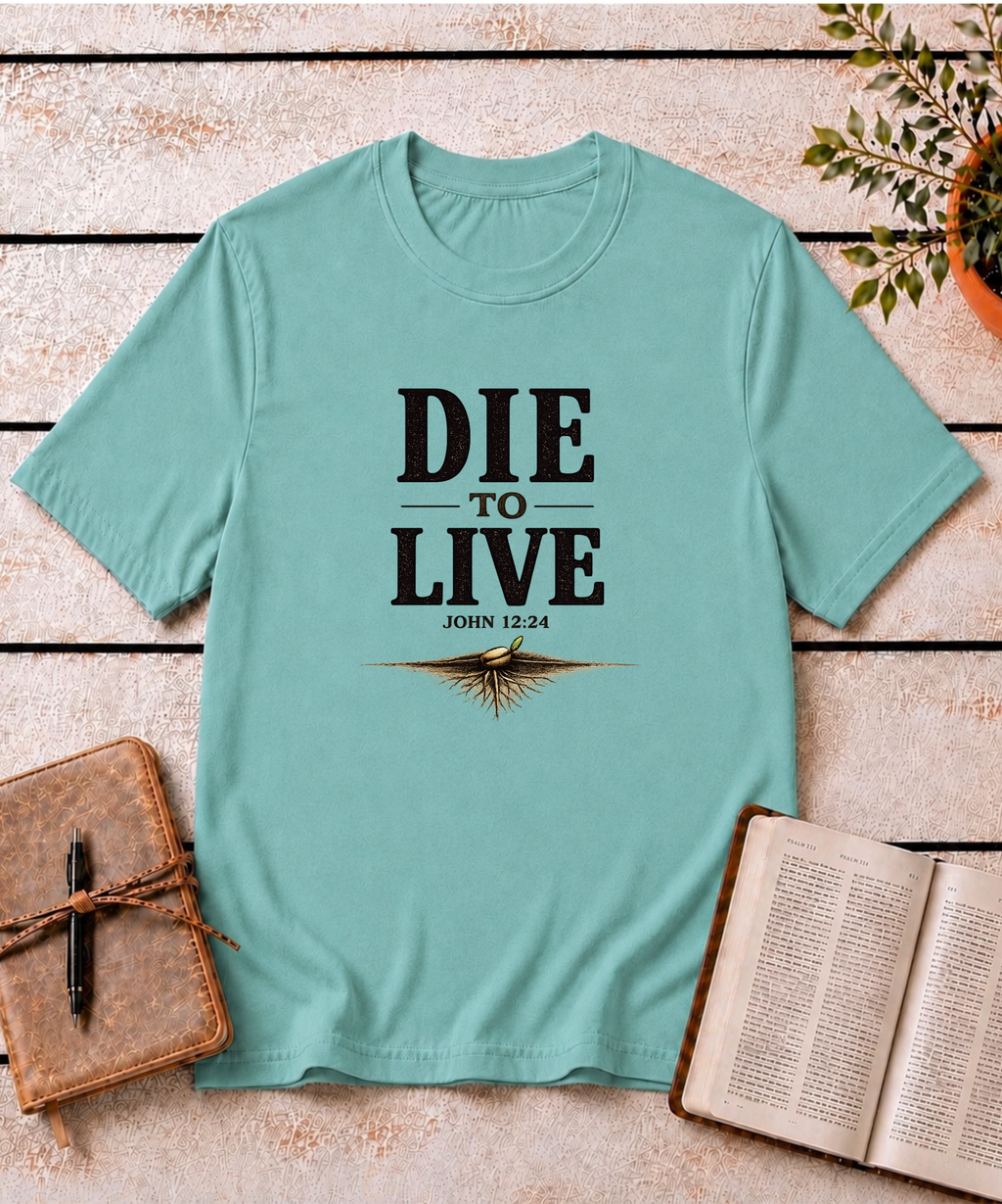 Die to Live T-Shirt