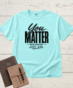 You Matter T-Shirt