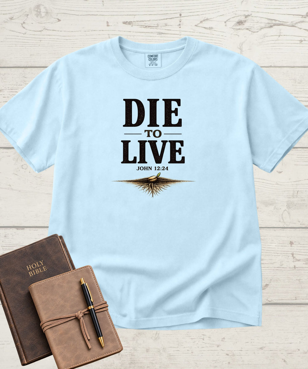 Die to Live T-Shirt