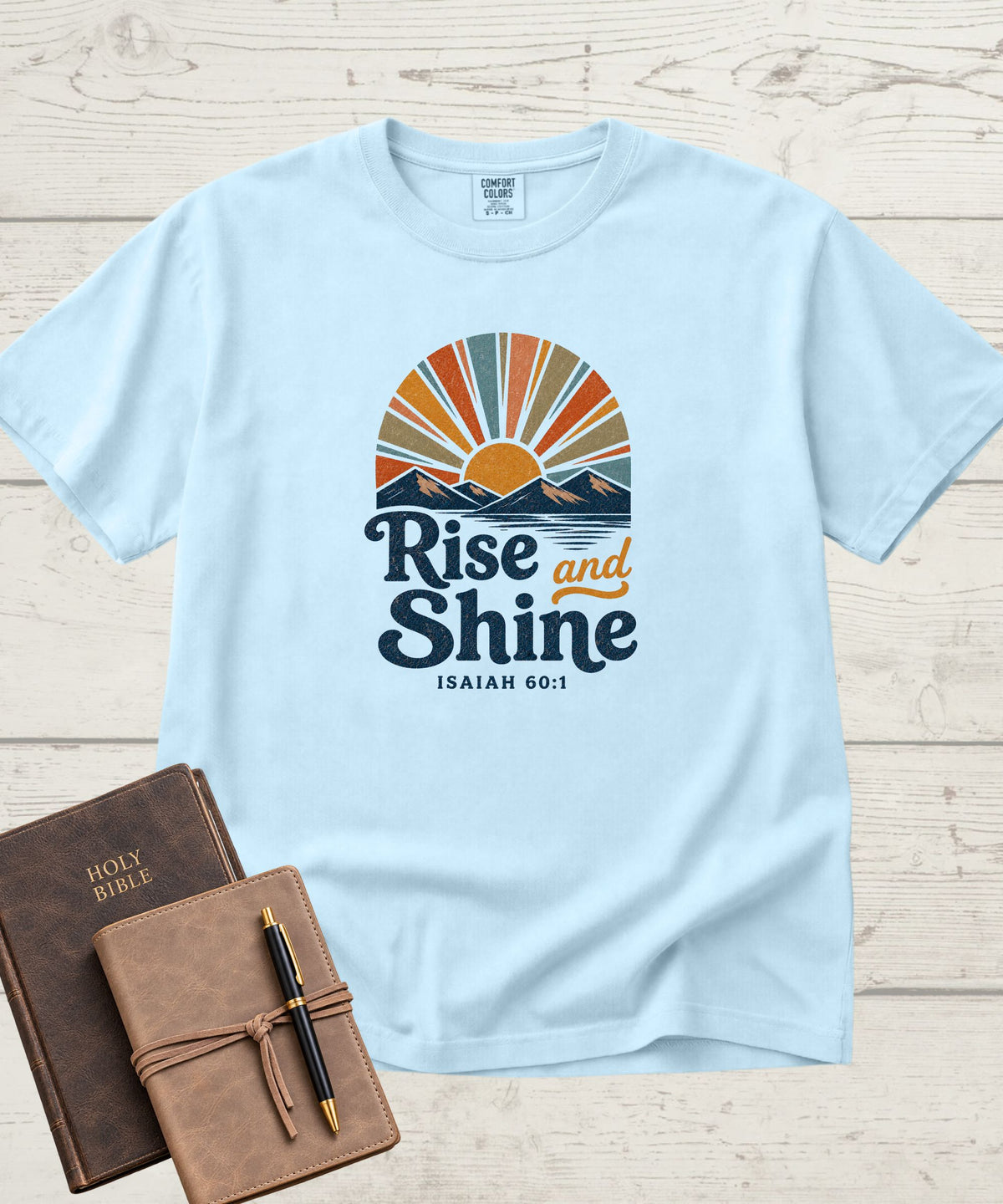 Rise and Shine T-Shirt