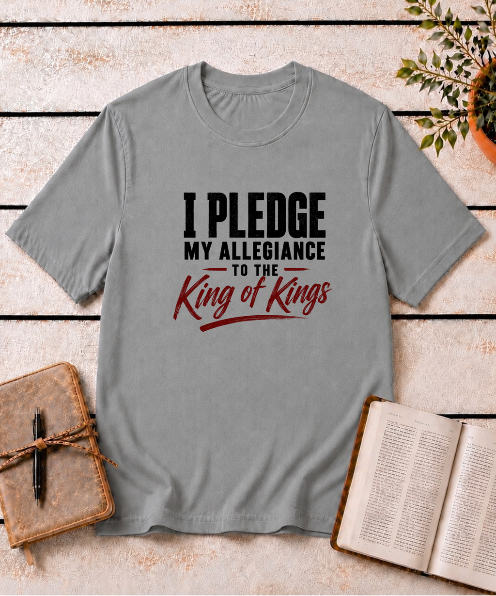 Allegiance to the King T-Shirt