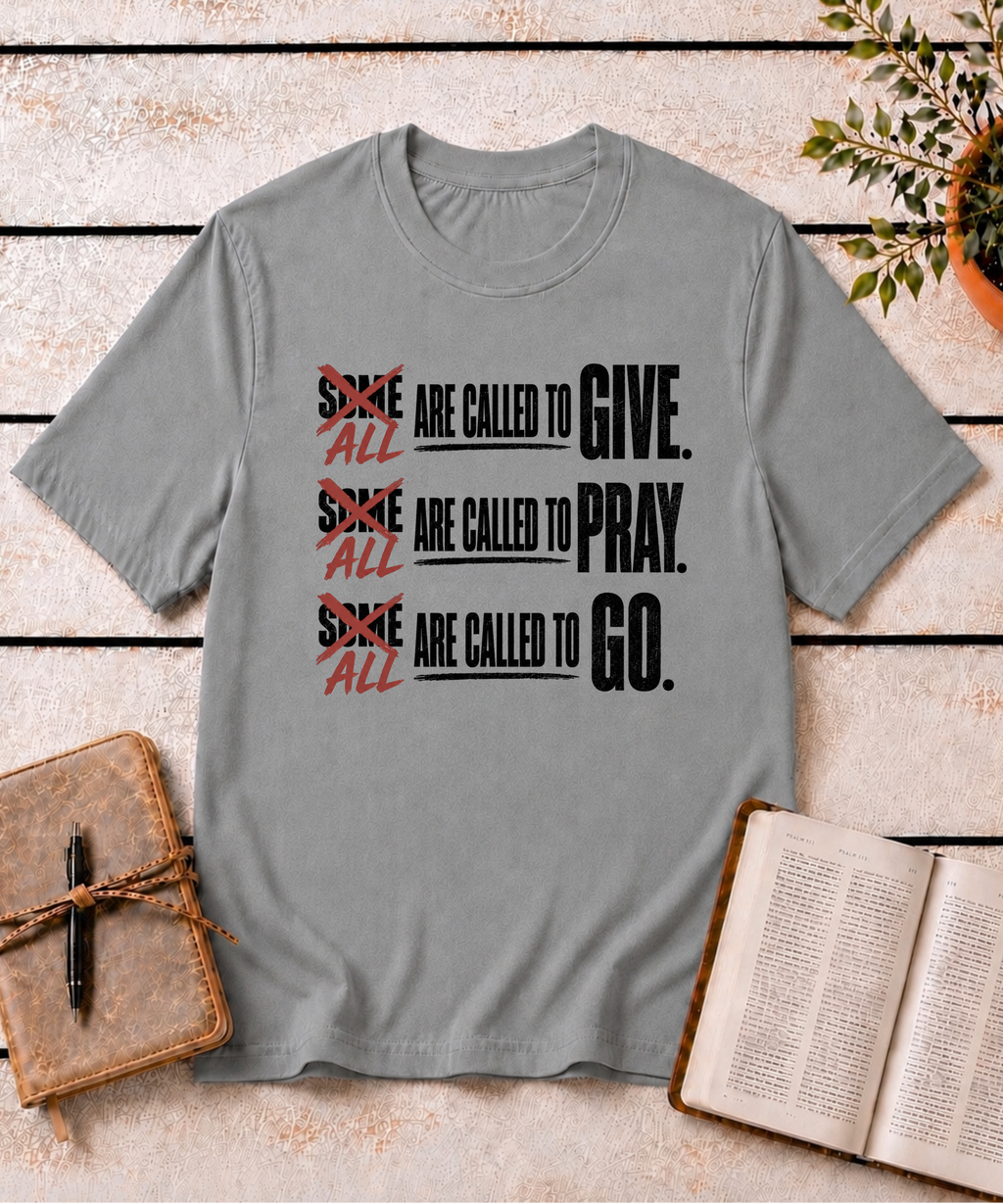 All Are Called T-Shirt
