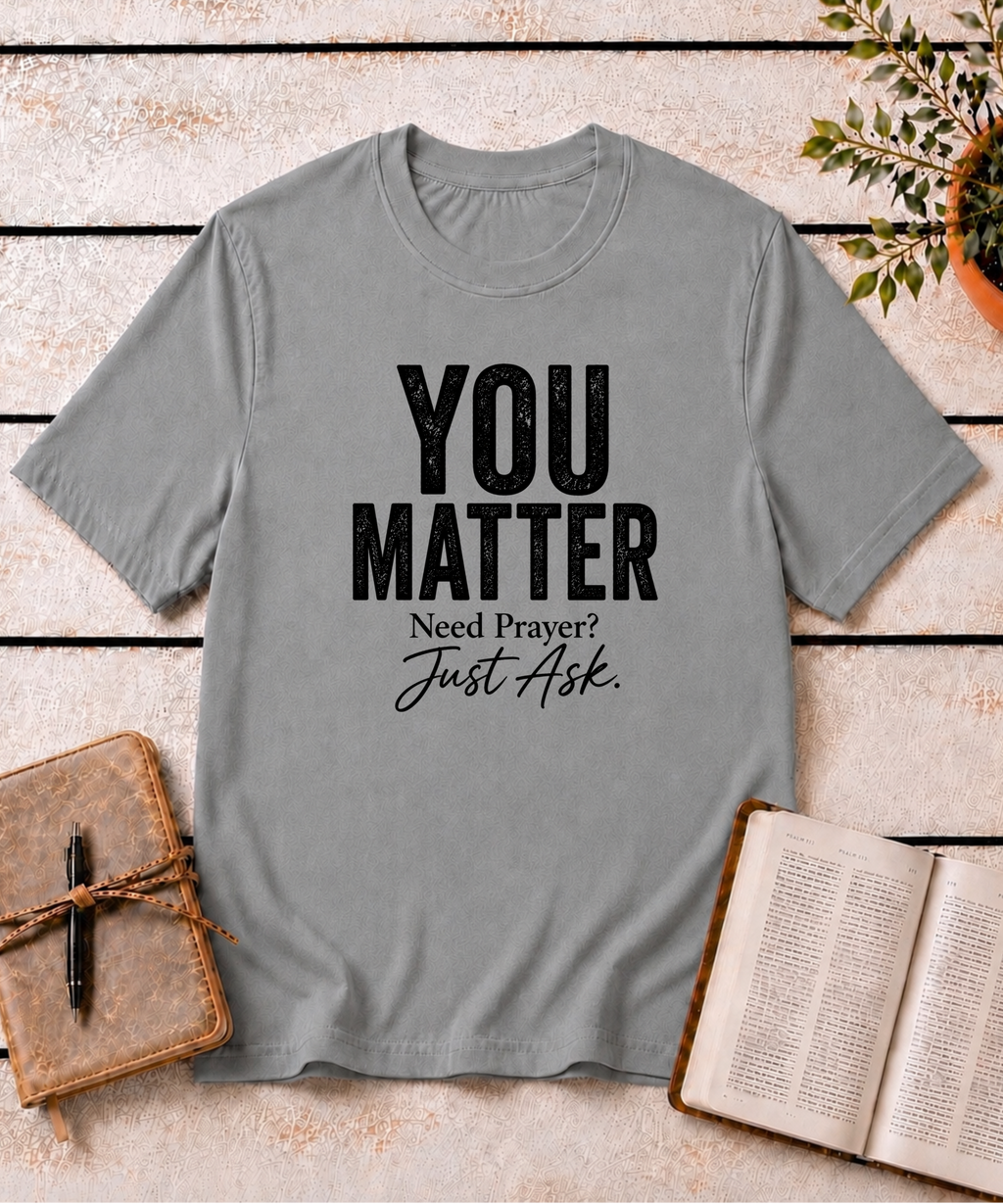 You Matter T-Shirt
