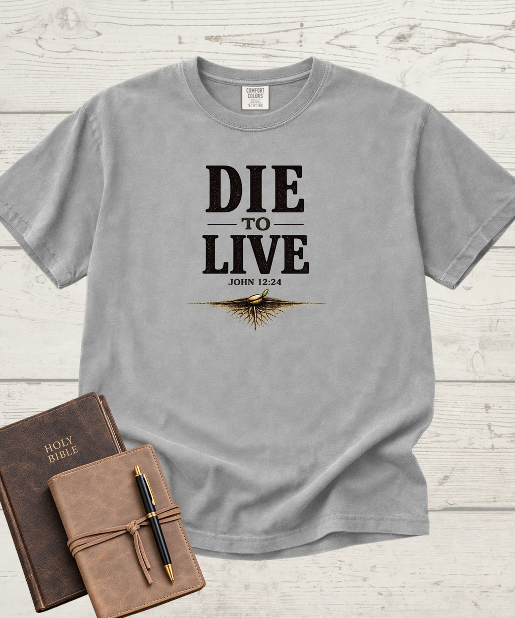 Die to Live T-Shirt