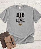 Die to Live T-Shirt