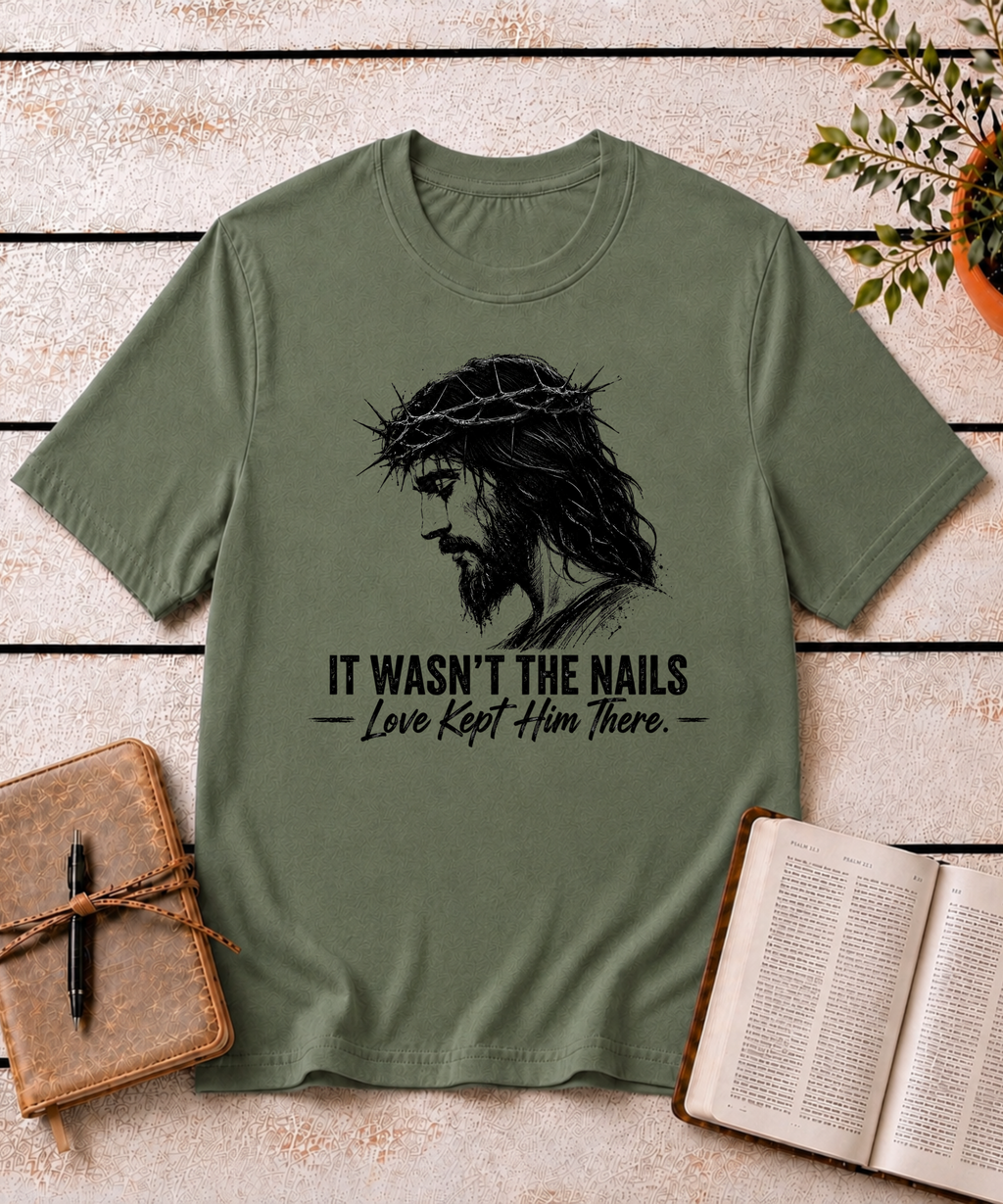 Love Kept Him There T-Shirt