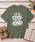 It's Cool to be Kind T-Shirt