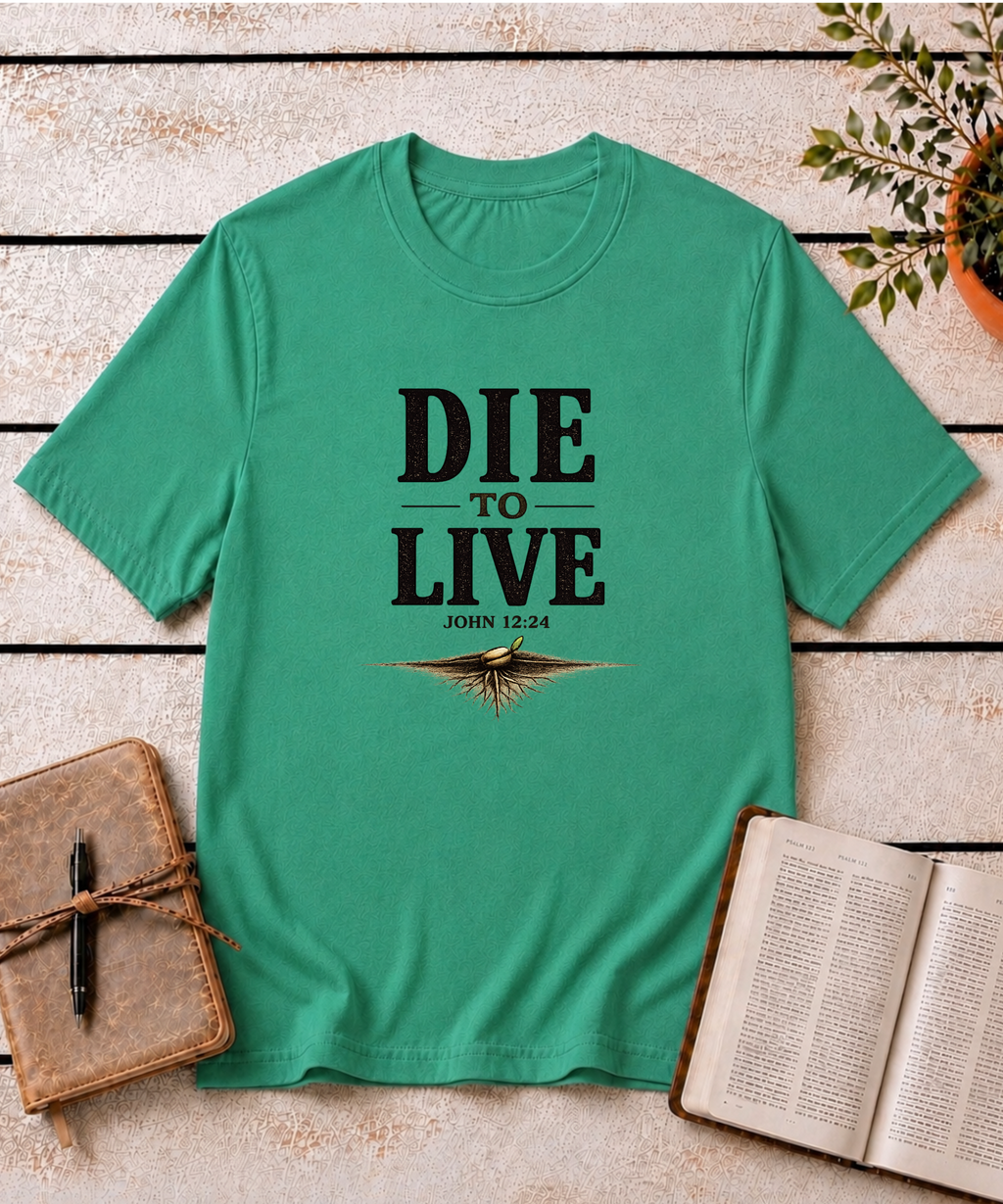 Die to Live T-Shirt