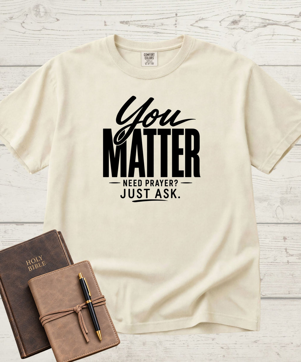 You Matter T-Shirt