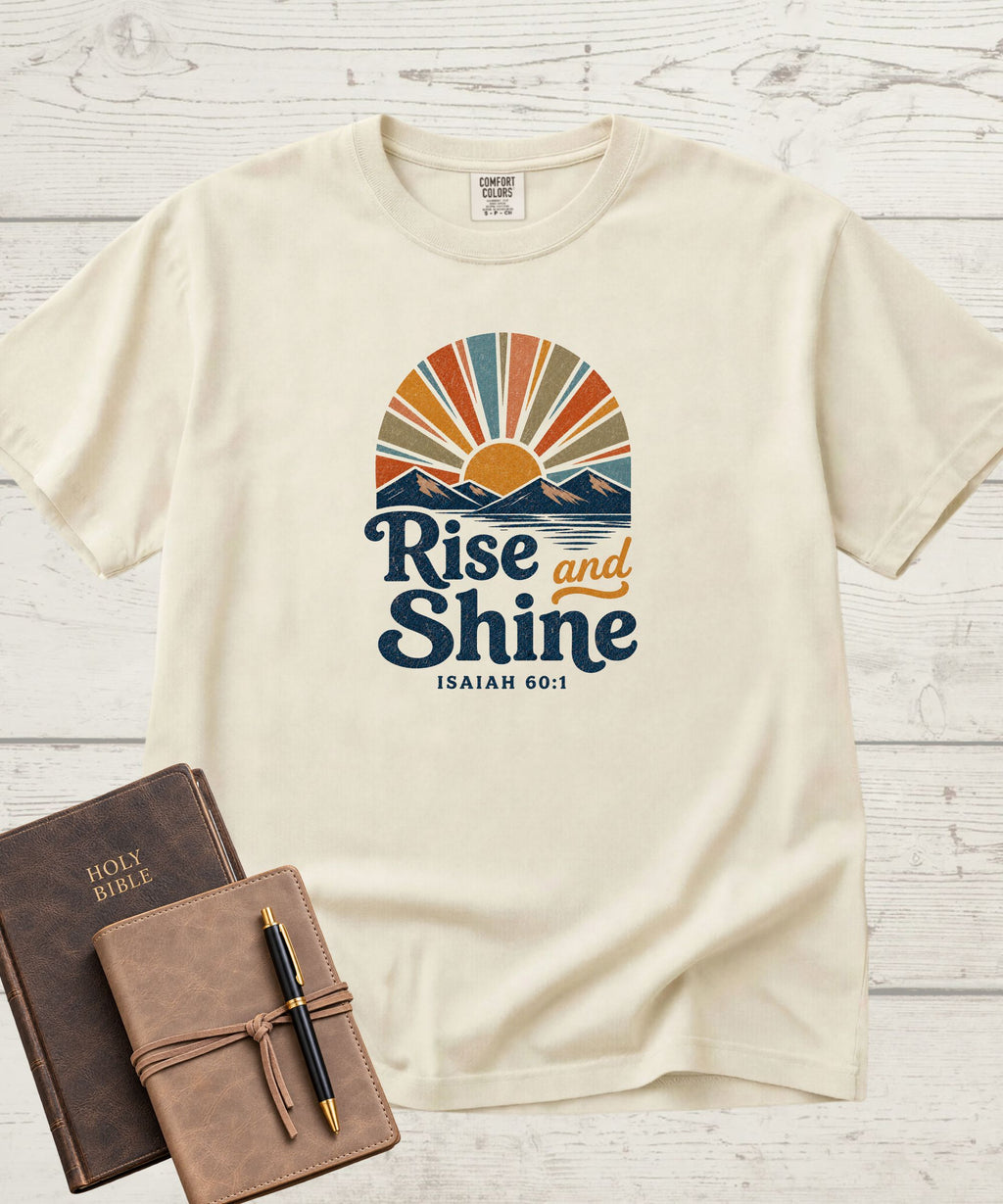 Rise and Shine T-Shirt