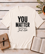 You Matter T-Shirt
