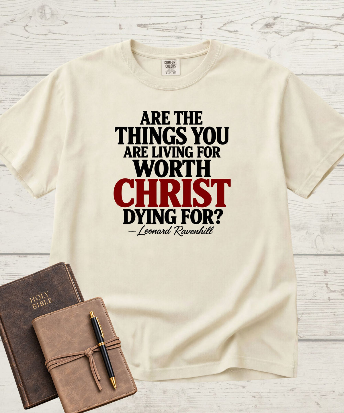 Worth Living For T-Shirt