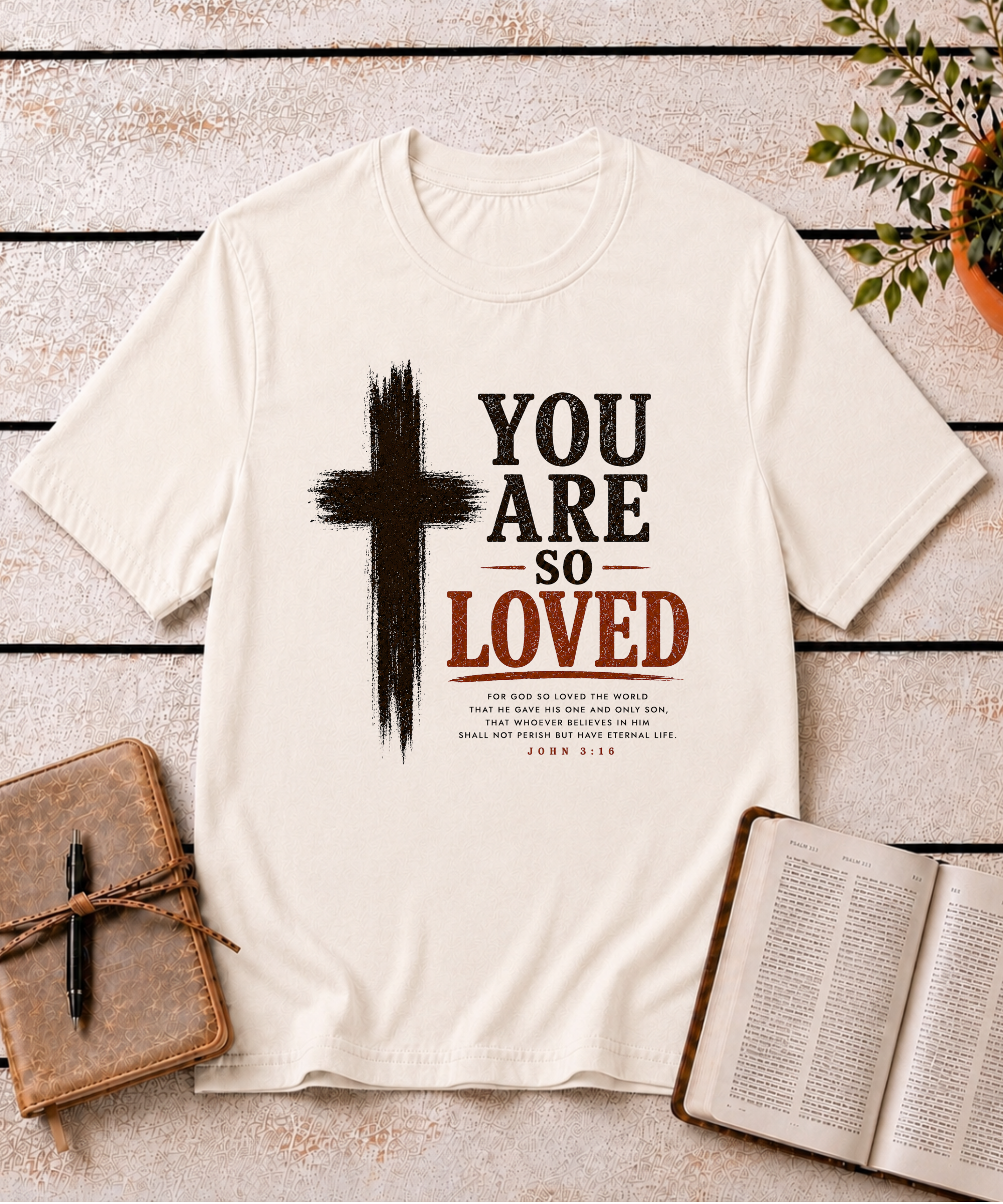 You are SO Loved T-Shirt