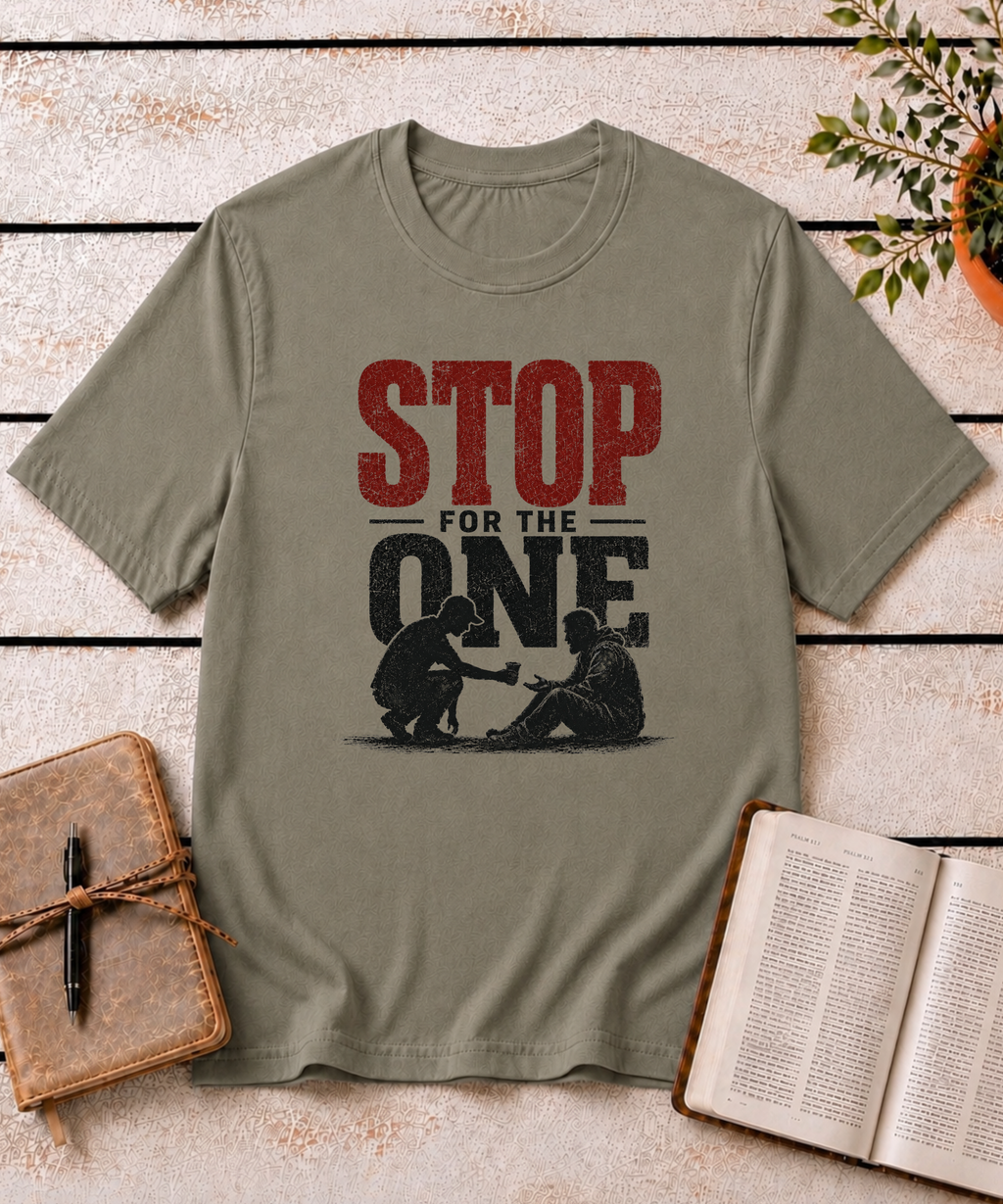 Stop For The One T-Shirt