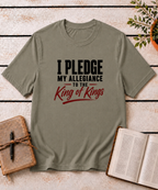 Allegiance to the King T-Shirt