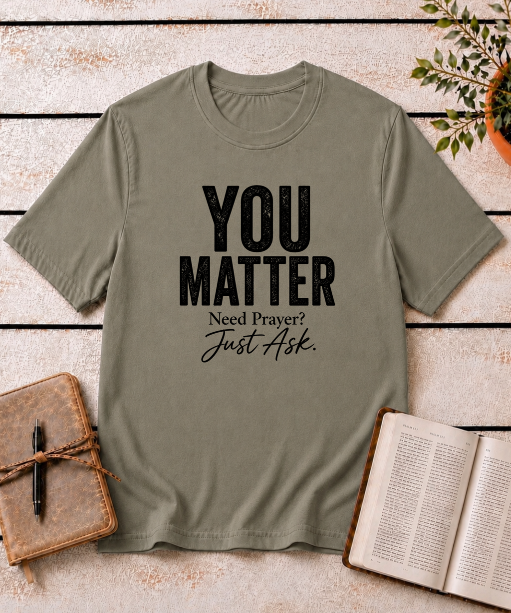 You Matter T-Shirt