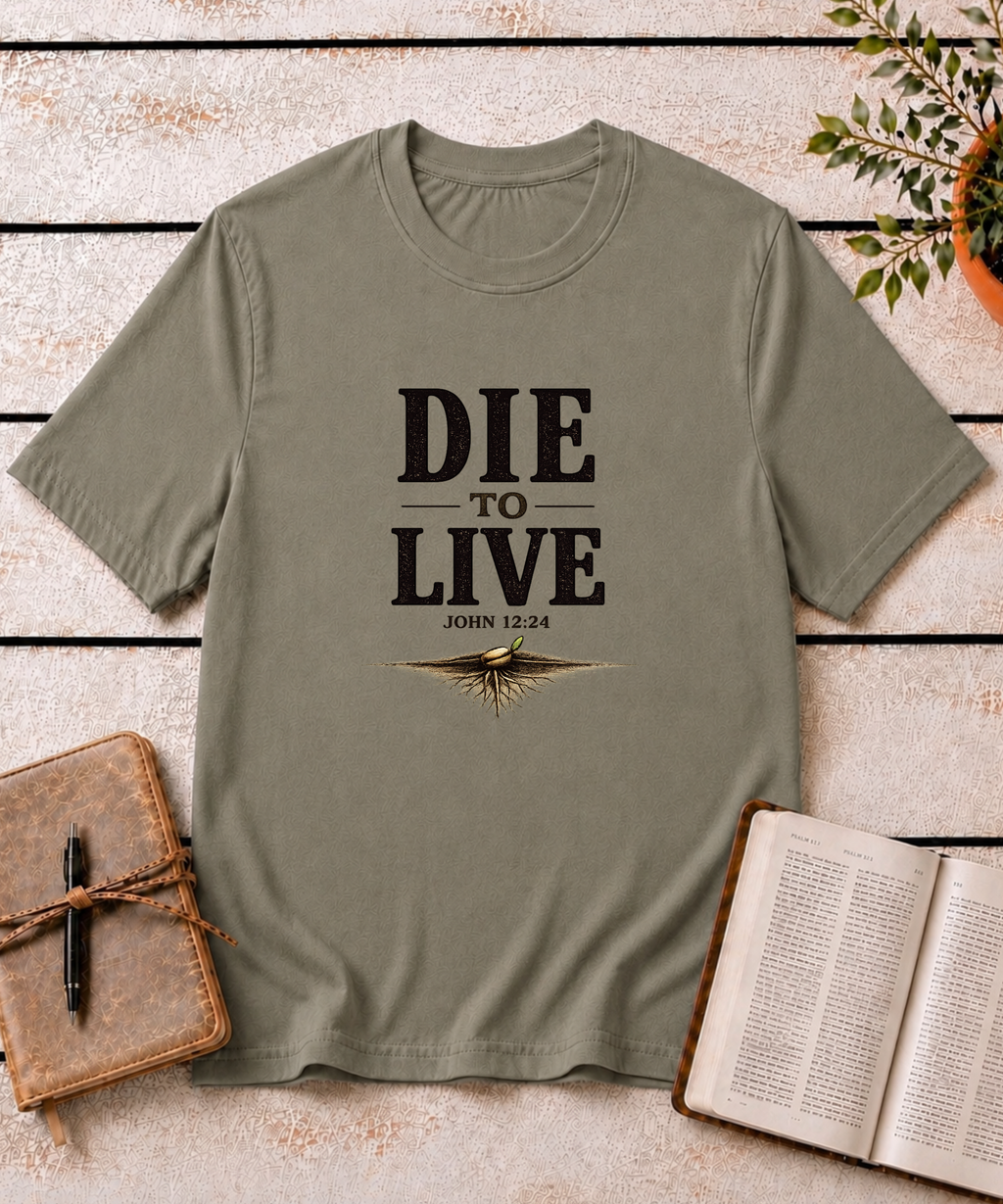 Die to Live T-Shirt