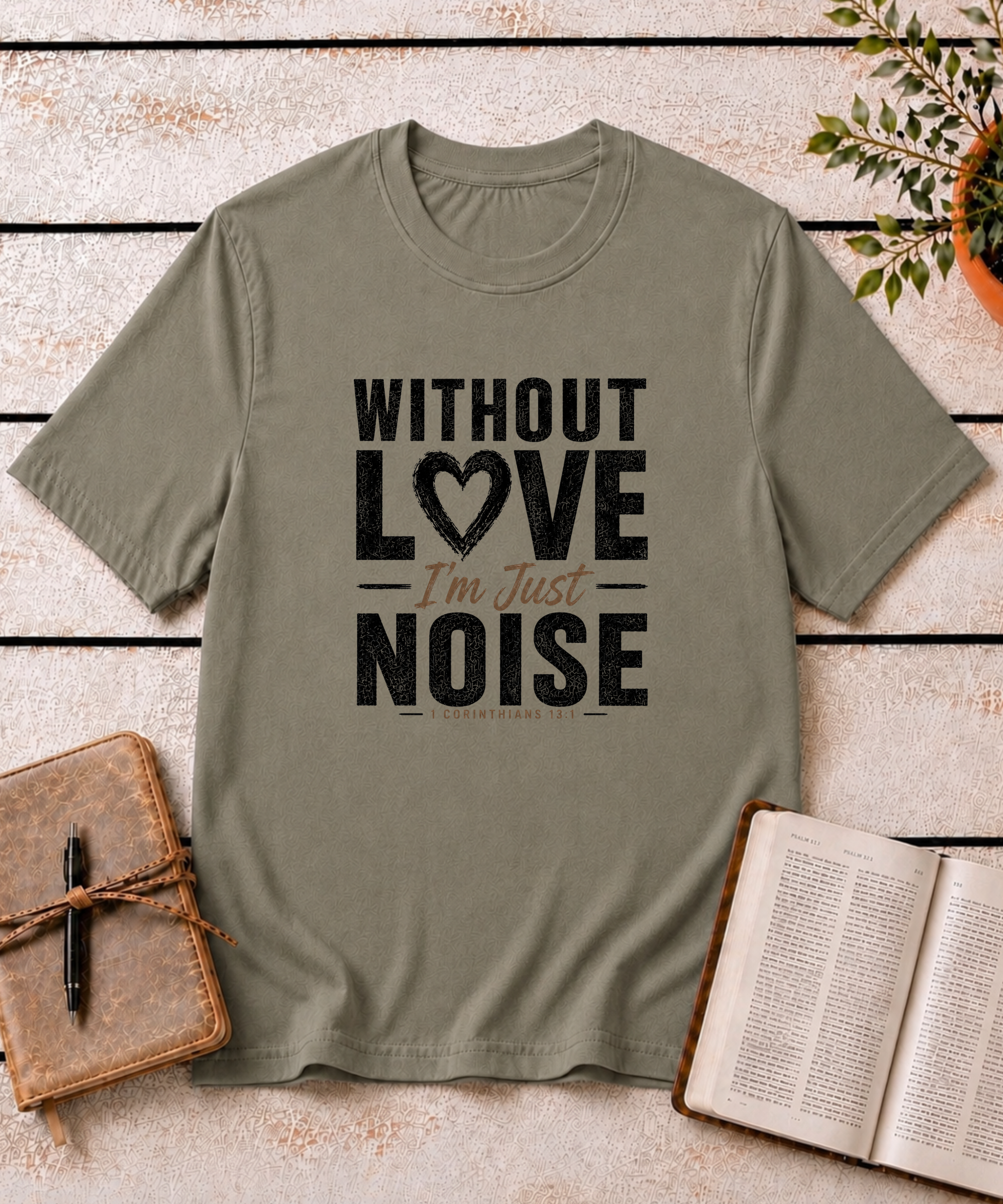 Without Love T-Shirt