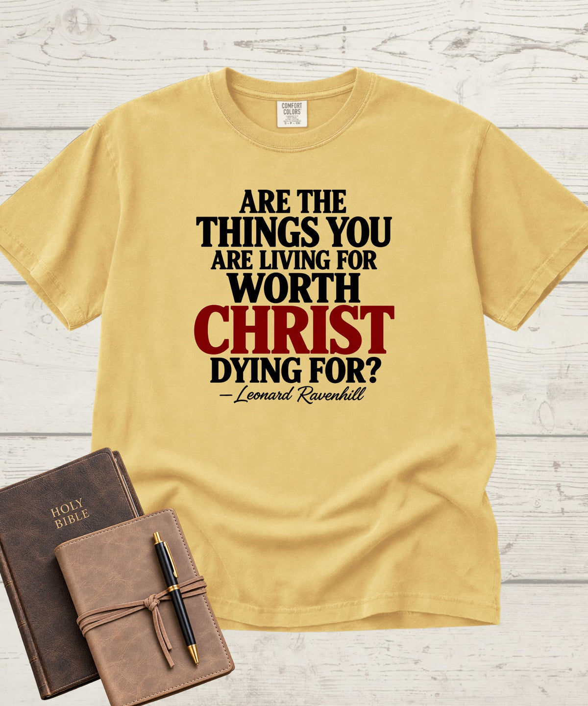 Worth Living For T-Shirt