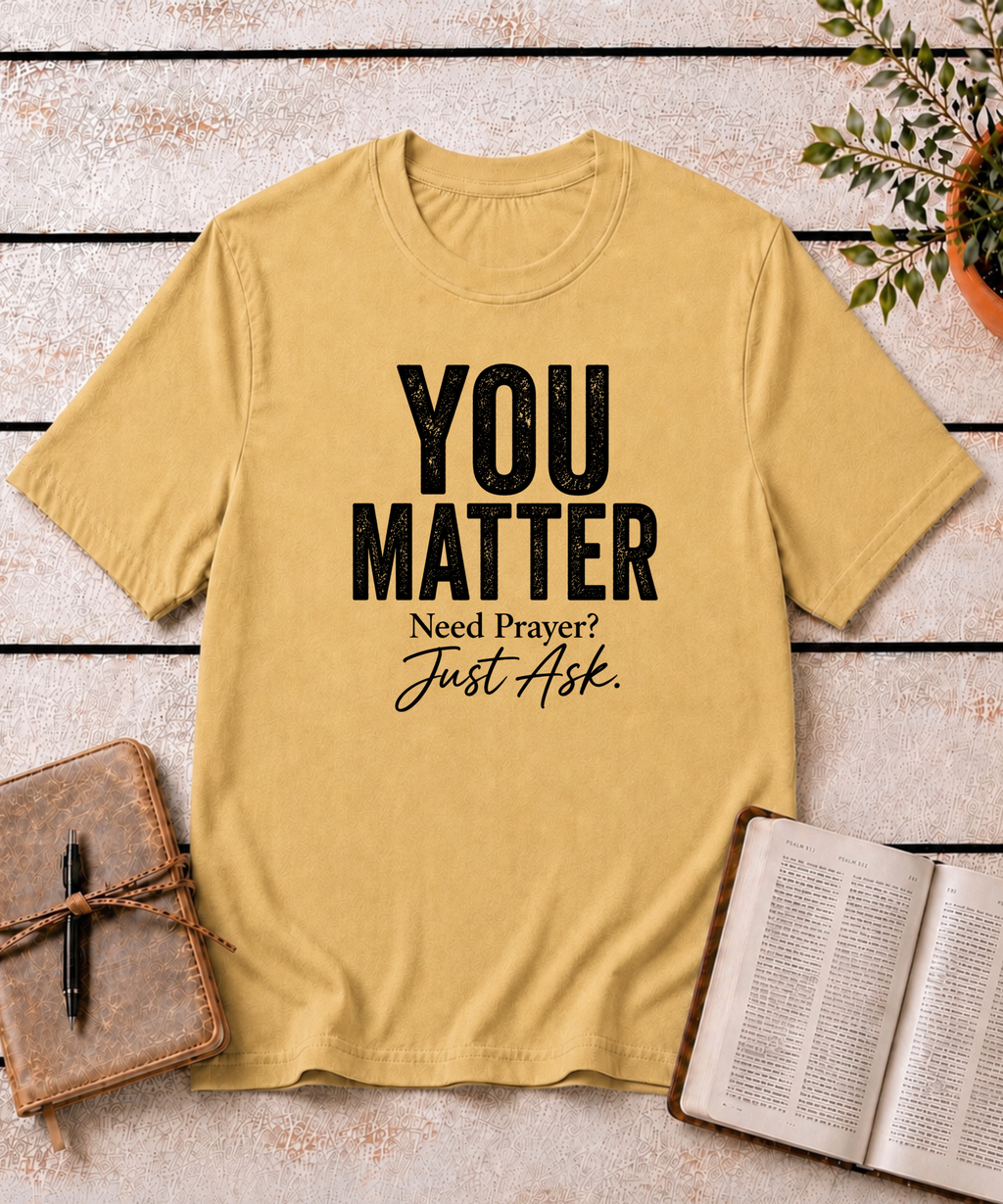 You Matter T-Shirt