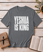 Yeshua Is King T-Shirt
