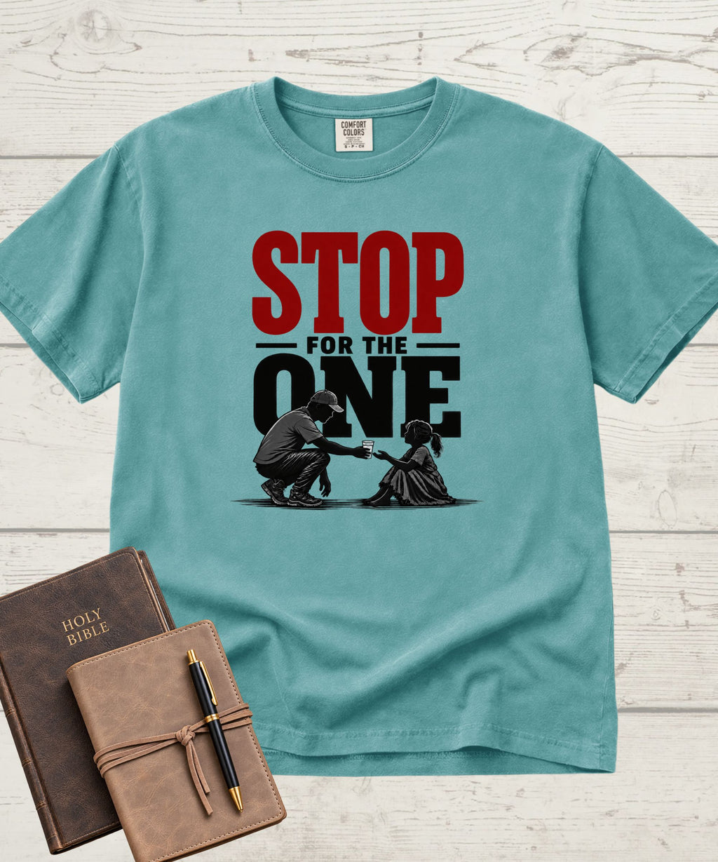 Stop For The One T-Shirt