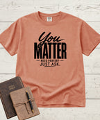 You Matter T-Shirt