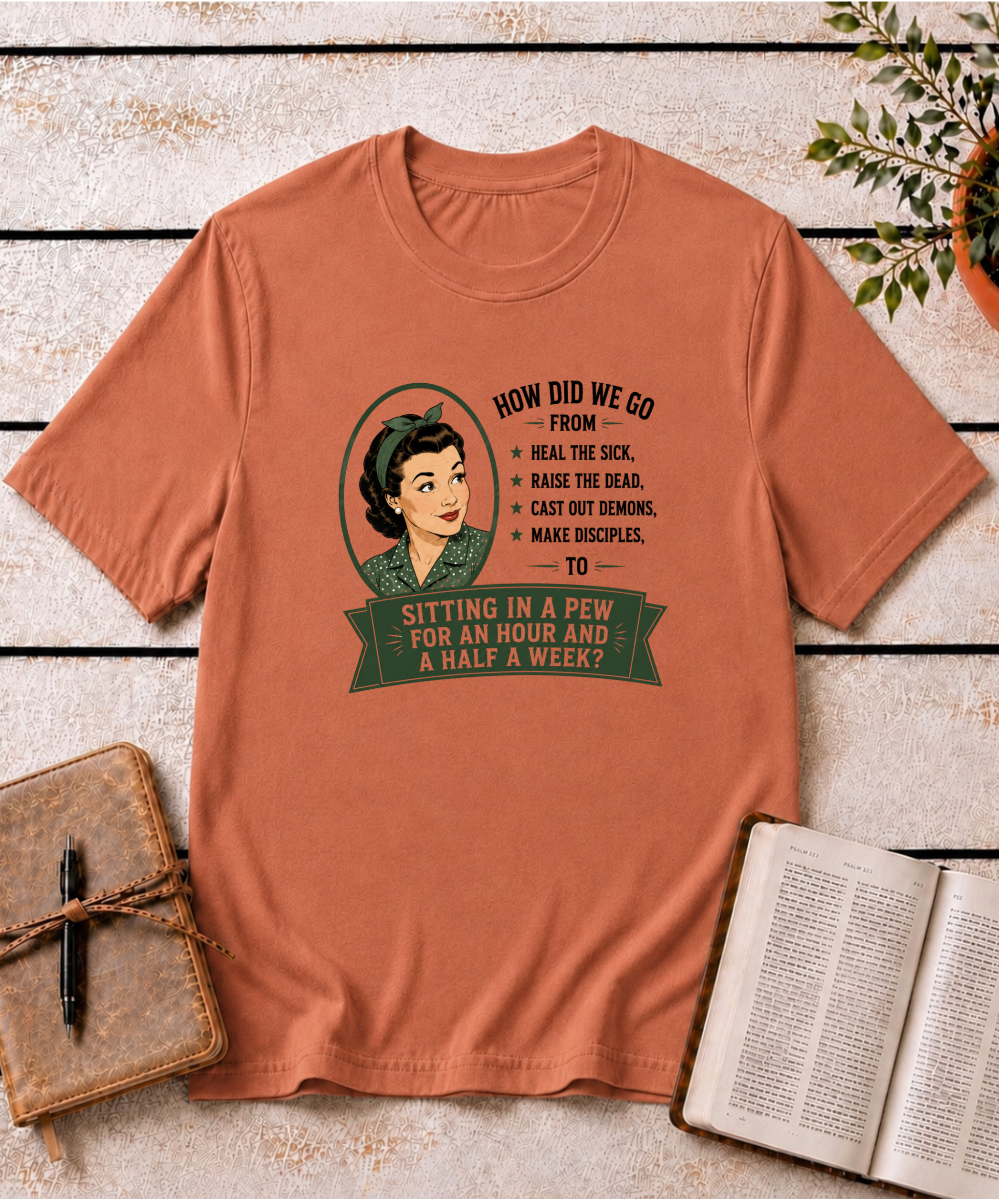 Made for More Than a Pew T-Shirt